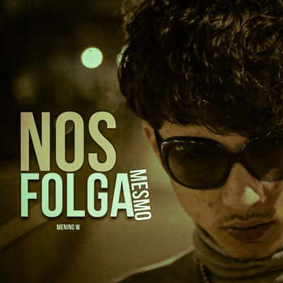 Nos Folga Mesmo - Single