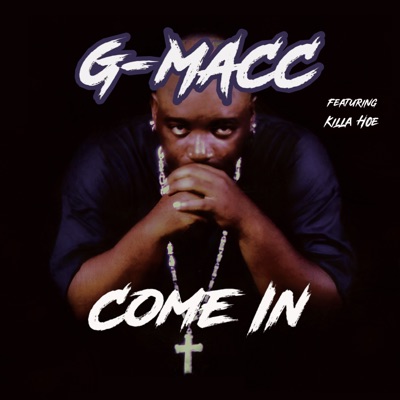 Come in (feat. Killahoe) - Single