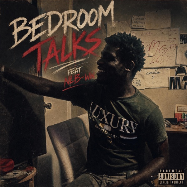 BEDROOM TALKS (feat. NLB-Win)