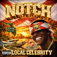 Local Celebrity - Single - Notch