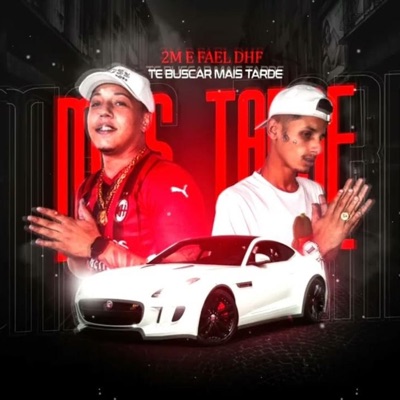 Te Buscar Mais Tarde - Single