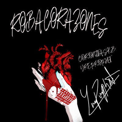 Roba corazones (feat. CORONITA SKB) - Single