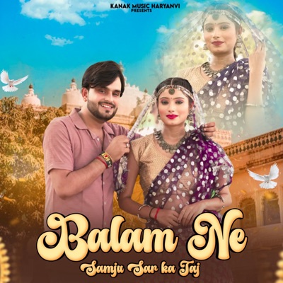 Balam Ne Samju Sar Ka Taj (feat. Harendra Nagar) - Single
