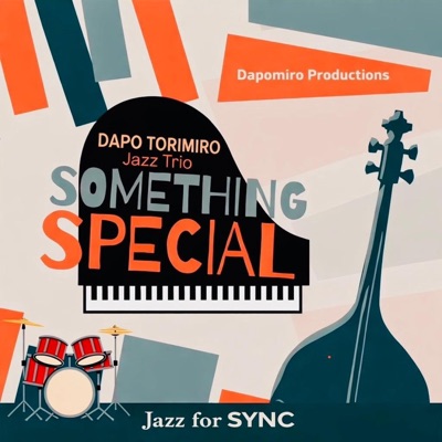 Dapo Torimiro Jazz Trio "Something Special"