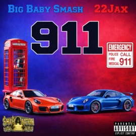 911 (feat. 22Jax) Big Baby Smash