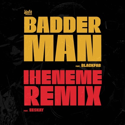 BADDERMAN/IHENEME(REMIX). - Single
