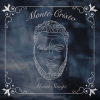 Monte-Cristo - Single - Mona Songz