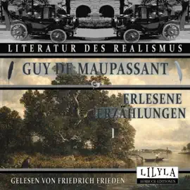 Erlesene Erzählungen 1 (Die Morithat, Rosa, Der Vater, Das Geständnis, Der Schmuck, Das Glück, Der Alte, Ein Feigling, Der Säufer, Die Blutrache, Coco, Die Hand, Der Krüppel, Elternmord, Der Lummenfelsen, Der Kleine, Timbuktu.)