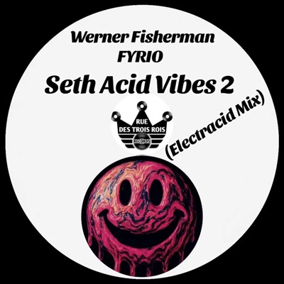 Seth Acid Vibes 2 (Electracid Mix) - Single