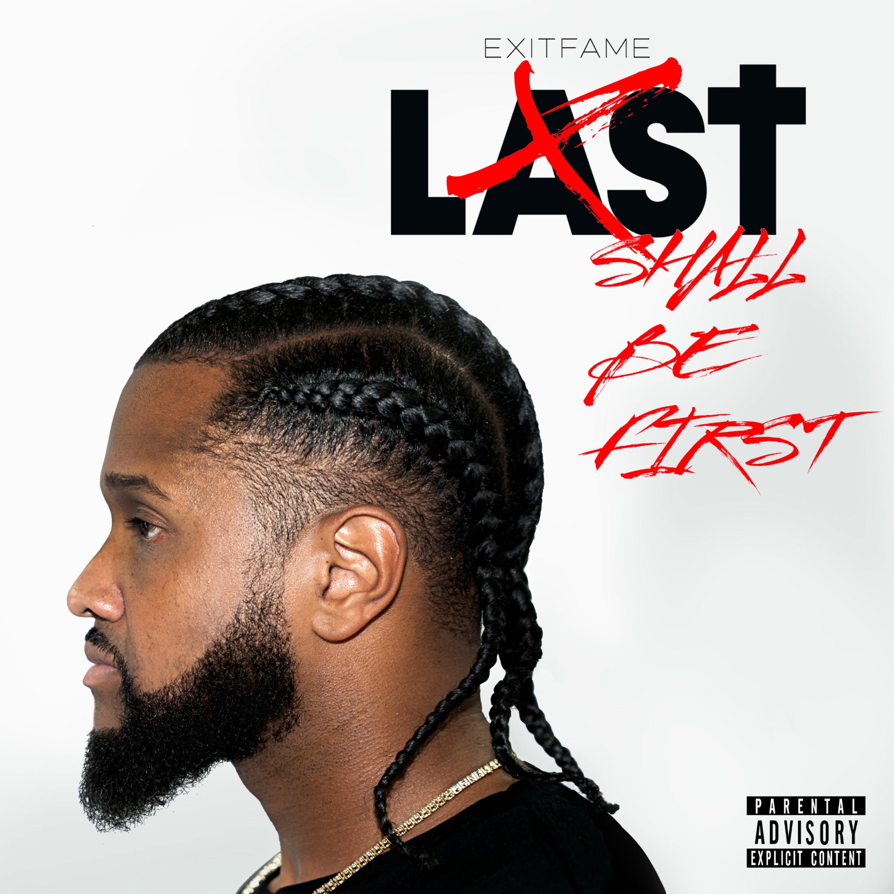 EXITFAME - Last Shall Be First - Too Many Times