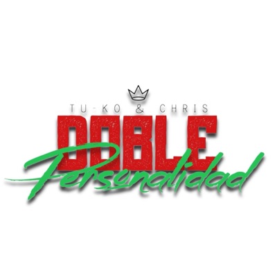 Doble Personalidad (feat. Chris's, Nezio & South Fellaz) - Single