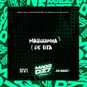 Marquinha de Fita (feat. DJ Kauan NK)