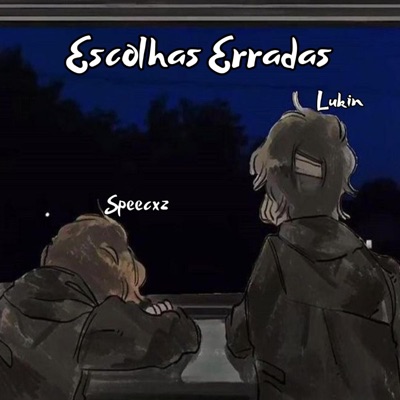 Escolhas Erradas (feat. Speecxz) - Single