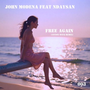 Free Again (Anton Wick Remix) [feat. Ndaysan] - Single