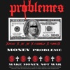 Problem$ - Single (feat. JayJay, Csbands & Flames) - Single