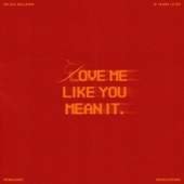 Love Me Like You Mean It (Reimagined) artwork