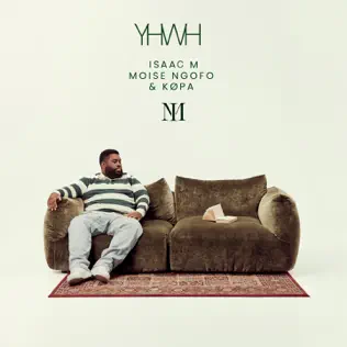 Isaac M ft Moise Ngofo & Køpa - YHWH Cover Art