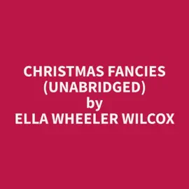 Christmas Fancies (Unabridged)