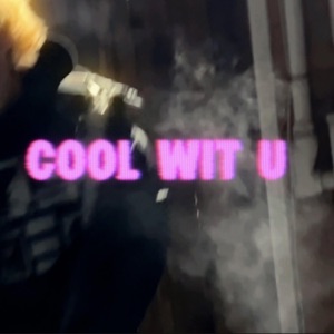 cool wit u - Single