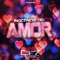 Inocência do Amor (feat. Mc Foca) - Single - Dj Taiyo & G7 MUSIC BR