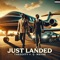 Just Landed (feat. G-Mayne Da Wreck) - Three4ty lyrics