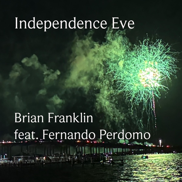 Independence Eve (feat. Fernando Perdomo)
