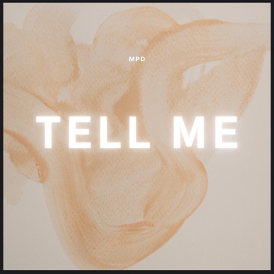 Tell Me - Single
