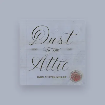 Listen to John Austen Miller, watch music videos, read bio, see tour dates & more!