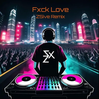 Fxck Love (feat. Sid22, ProdiG & YINJ) [Remix] - Single
