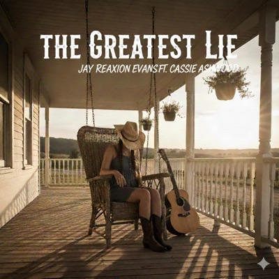 The Greatest Lie (feat. Cassie Ashwood) - Single