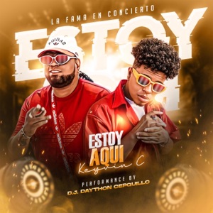 Estoy Aquí (feat. Keyvin Ce)