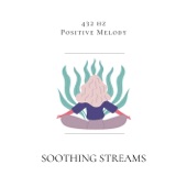 Soothing Streams: 432 Hz Flute for Calm artwork