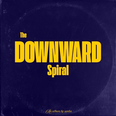 The Downward Spiral