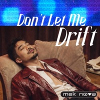 Album cover for Don't let me Drift : SOLTO (FR) mix (feat. พันซ์ five finger vs. noidkids) by MEK NØVA