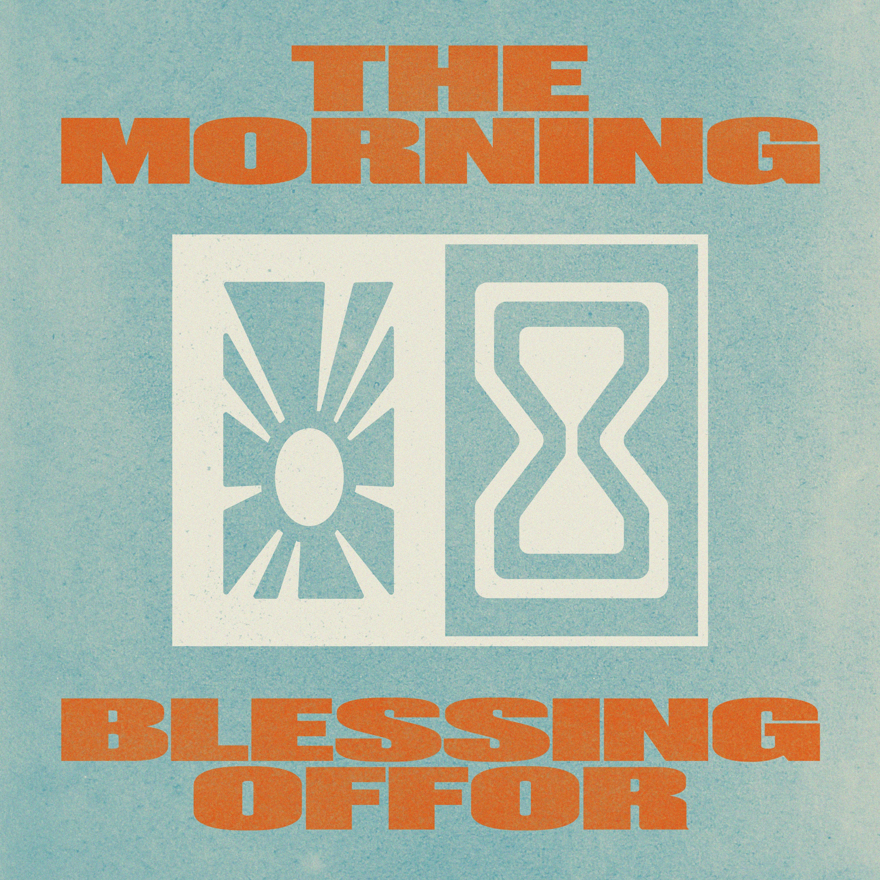 Blessing Offor - The Morning - Blessing Offor - 2025