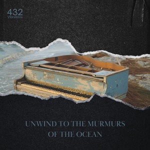 Unwind to the Murmurs of the Ocean