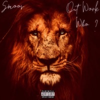 Out Work Who - Smoov, Chefry Kitchen & DTdaKidd