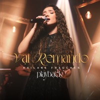Vai Remando (Playback) - Single - Kailane Frauches & Todah Playbacks