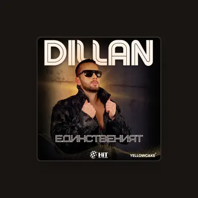 Listen to Dillan, watch music videos, read bio, see tour dates & more!