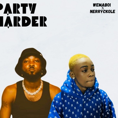 PARTY HARDER (feat. NERRYCKOLE) - Single