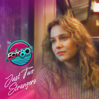 Just Two Strangers - Echo80s Cover Art