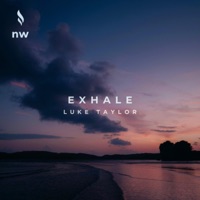 Exhale - Single - Luke Taylor