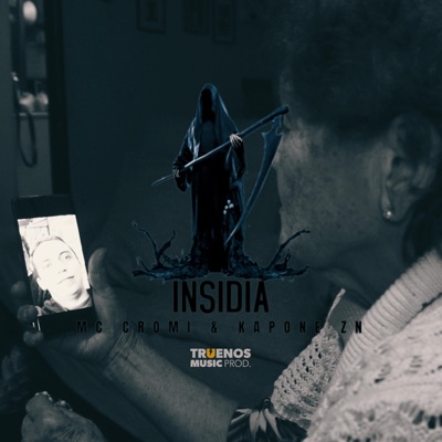 Insidia (feat. Kapone Zn) [Truenos Music Prod. Remix] - Single