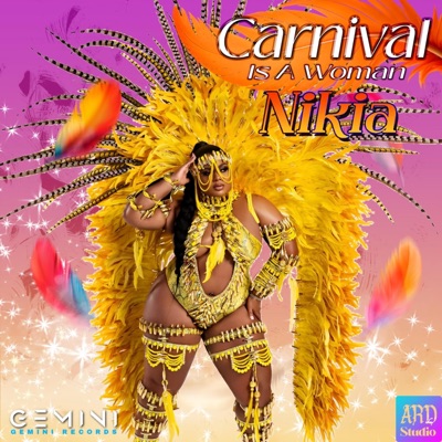 Carnival is a woman (feat. Nikia) - Single