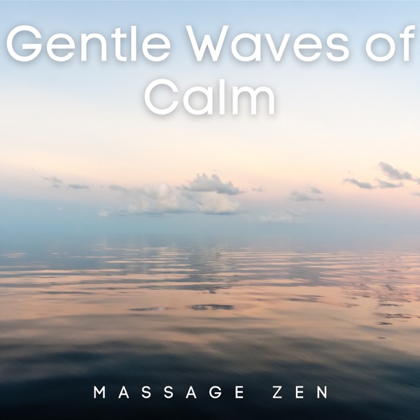 Gentle Waves of Calm: Zen Massage Experience