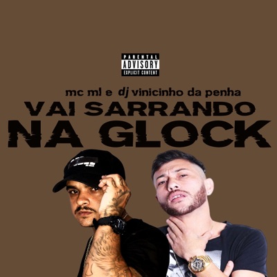 Vai Sarrando na Glock - Single