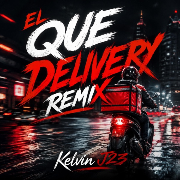 El Delivery (Remix)