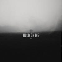Hold On Me - Single - ORZC