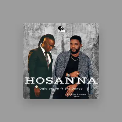 Listen to Ogidibrown, watch music videos, read bio, see tour dates & more!