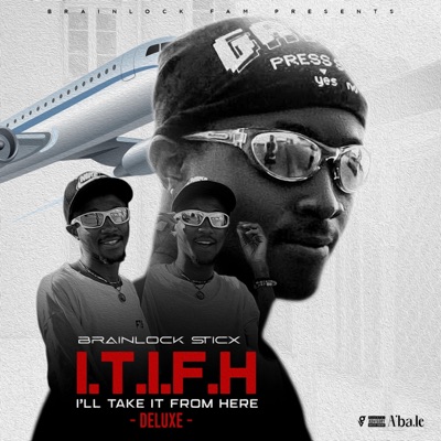 I'LL TAKE IT FROM HERE DELUXE - EP